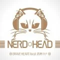 NERDHEAD - BRAVE HEART feat. Kana Nishino (西野カナ) Cover
