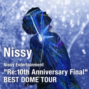 Nissy Entertainment &ldquo;Re:10th Anniversary Final&quot; BEST DOME TOUR  Photo