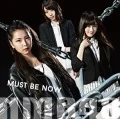 Must be now (CD+DVD Limited Edition B) Cover