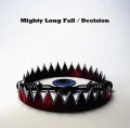 Mighty Long Fall / Decision Cover