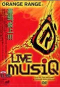 LIVE musiQ ～from LIVE TOUR 005"musiQ"at MAKUHARI MESSE 2005.04.01～  Cover