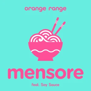 Mensore (メンソーレ) feat. Soy Sauce  Photo