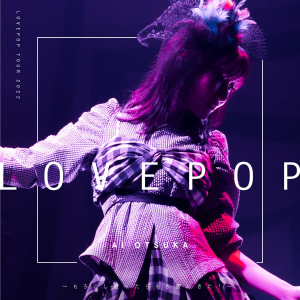 LOVE POP TOUR 2022～Morokoshi Futtara Moro Koshi ni Kita!～  Photo