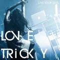 LOVE TRiCKY LIVE TOUR 2015 ~Healthy Music de Taijuu Herushii~ (LOVE TRiCKY LIVE TOUR 2015 ～ヘルシーミュージックで体重減るしー～) (Digital) Cover