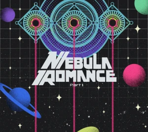 Nebula Romance Part 1 (ネビュラロマンス 前篇)  Photo