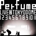 Kessei 10 Shuunen, Major Debut 5 Shuunen Kinen! Perfume LIVE @ Tokyo Dome "1 2 3 4 5 6 7 8 9 10 11" (結成10周年、メジャーデビュー5周年記念！Perfume LIVE @東京ドーム｢1 2 3 4 5 6 7 8 9 10 11｣)  Cover