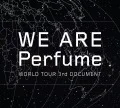 WE ARE Perfume -WORLD TOUR 3rd DOCUMENT (2DVD+CD) Cover