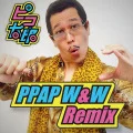 Pen-Pineapple-Apple-Pen (ペンパイナッポーアッポーペン) (PPAP) (Digital W&amp;W Remix) Cover