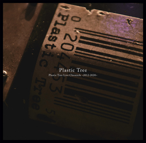 Plastic Tree Live Chronicle 〜2012-2020〜  Photo
