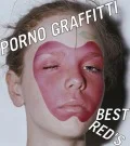 PORNO GRAFFITTI BEST RED'S Cover