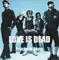 LOVE IS DEAD (CD) Cover