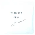 EPILOGUE / Rain Cover