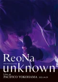 ReoNa ONE-MAN Concert Tour "unknown" Live at PACIFICO YOKOHAMA Cover
