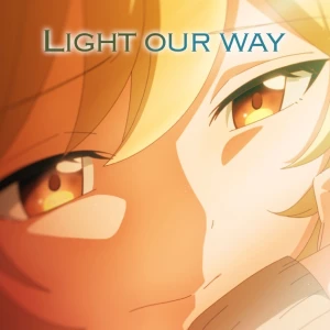 HoYoFair - Light Our Way feat. ReoNa  Photo