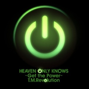 HEAVEN ONLY KNOWS～Get the Power～  Photo