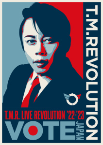 T.M.R. LIVE REVOLUTION &#039;22-&#039;23 -VOTE JAPAN-  Photo