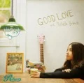 GOOD LOVE with Michelle Branch (Digital) Cover