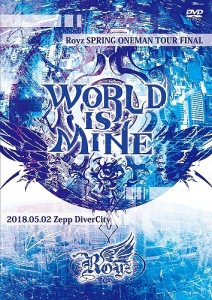 Royz SPRING ONEMAN TOUR『WORLD IS MINE』～2018.05.02 Zepp DiverCity ～  Photo