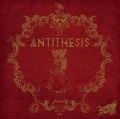 ANTITHESIS (CD+DVD A) Cover