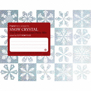 Francfranc presents SNOW CRYSTAL -The Best of Christmas Party Mix-  Photo