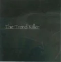 The Trend Killer Cover
