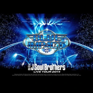 Sandaime J Soul Brothers LIVE TOUR 2014 &ldquo;BLUE IMPACT"  Photo