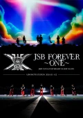 Sandaime J SOUL BROTHERS 15TH ANNIVERSARY STADIUM LIVE "JSB FOREVER ～ONE～"