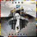 Ultimo singolo di Satsuki: ZERO