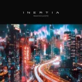 Ultimo singolo di SawanoHiroyuki[nZk]: INERTIA