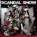 SCANDAL SHOW  (CD+DVD) Cover