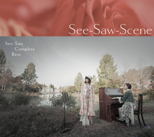 See-Saw Complete Best 「See-Saw-Scene」  Photo