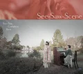 See-Saw Complete Best 「See-Saw-Scene」 (3CD) Cover