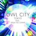 Owl City - TOKYO feat. SEKAI NO OWARI (Digital) Cover