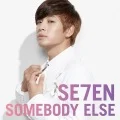 SOMEBODY ELSE (CD) Cover