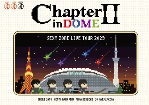 SEXY ZONE LIVE TOUR 2023 ChapterⅡ in DOME  Photo