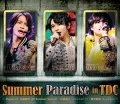 Summer Paradise in TDC - Digest of Sato Shori &quot;Shori Summer Concert&quot; / Nakajima Kento &quot;Love Ken TV&quot; / Kikuchi Fuma &quot;Fu is a Doll?&quot; (3DVD) Cover