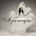 will you marry me? Cover