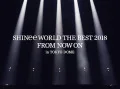 SHINee WORLD THE BEST 2018～FROM NOW ON～ in TOKYO DOME (Limited Edition) Cover