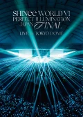 SHINee WORLD VI [PERFECT ILLUMINATION] JAPAN FINAL LIVE in TOKYO DOME Cover