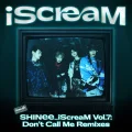 iScreaM Vol. 7 : Don't Call Me Remixes Cover