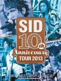 SID 10th Anniversary TOUR 2013 ～Osaka Banpaku Kinen Kouen Momijigawa Shibafu Kouen～ (SID 10th Anniversary TOUR 2013 ～大阪 万博記念公園もみじ川芝生広場～) (2DVD) Cover