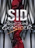 SID TOUR 2014 OUTSIDER (2DVD) Cover