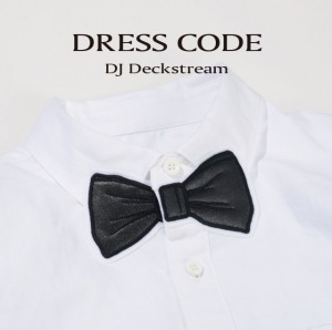 DJ DECKSTREAM - DRESS CODE  Photo