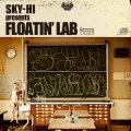 SKY-HI presents FLOATIN' LAB  (CD) Cover