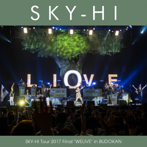 SKY-HI Tour 2017 Final "WELIVE" in BUDOKAN  Photo