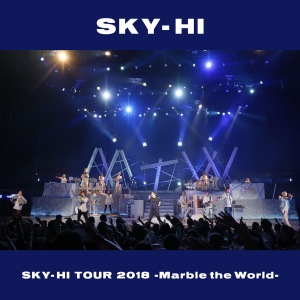 SKY-HI TOUR 2018-Marble the World- <2018.04.28 at ROHM Theater Kyoto>  Photo