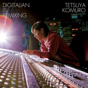 Tetsuya Komuro  - Digitalian is remixing  Photo