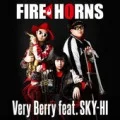 FIRE HORNS - VERY BERRY FEAT. SKY-HI (Digital) Cover