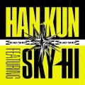 HAN-KUN - HEAD SHOT feat. SKY-HI Cover
