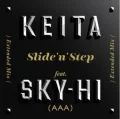 KEITA - Slide 'n' Step‐Extended Mix-feat.SKY-HI(AAA) (Digital) Cover